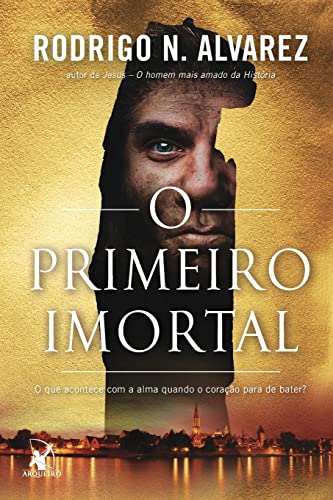 Imagen de archivo de O primeiro Imortal (Portuguese Edition) a la venta por Bookmonger.Ltd