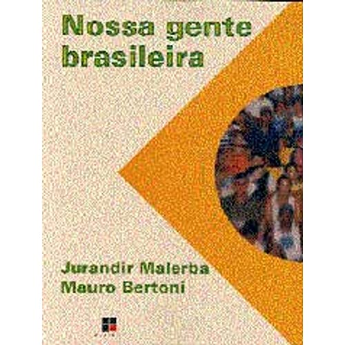 Imagen de archivo de livro nossa gente brasileira jurandir malerba e Ed. 2001 a la venta por LibreriaElcosteo