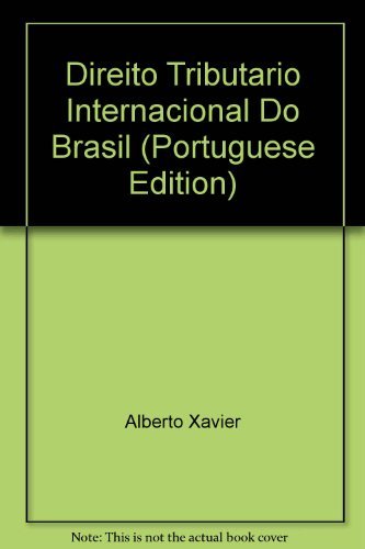 9788530920029: Direito Tributrio Internacional Do Brasil (Em Portuguese do Brasil)