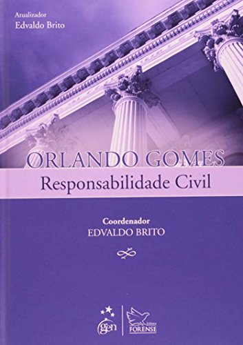 Stock image for livro responsabilidade civil orlando gomes coordenador edvaldo brito e atualizador edvaldo for sale by LibreriaElcosteo