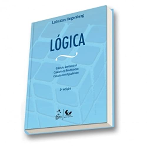 Stock image for livro logica o calculo sentencial calculo de predicados e calculo com igualdade for sale by LibreriaElcosteo