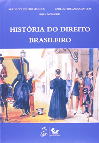Stock image for Histria do Direito Brasileiro for sale by Livraria Ing