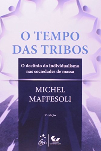 9788530954376: O Tempo das Tribos