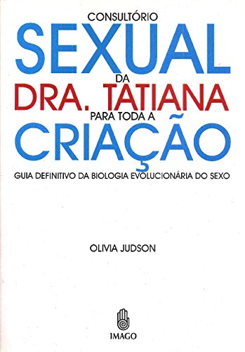 Stock image for livro consultorio sexual da dra tat olivia judson Ed. 2003 for sale by LibreriaElcosteo