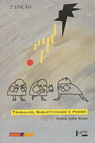 Stock image for Trabalho, subjetividade e poder (Portuguese Edition) for sale by GF Books, Inc.