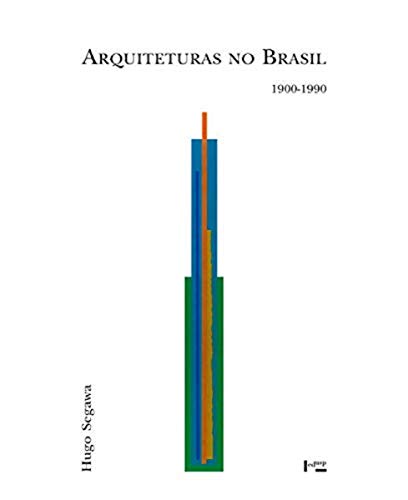 Beispielbild fr Arquiteturas no Brasil 1900-1990 (2. Edio) zum Verkauf von Luckymatrix