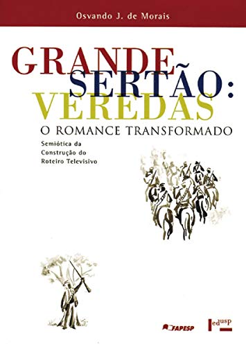 Beispielbild fr Grande Serto: Veredas O Romance Transformado zum Verkauf von Luckymatrix