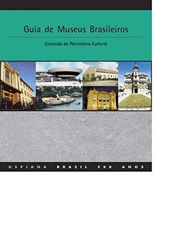 Stock image for GUIA DE MUSEUS BRASILEIROS for sale by Howard Karno Books, Inc.