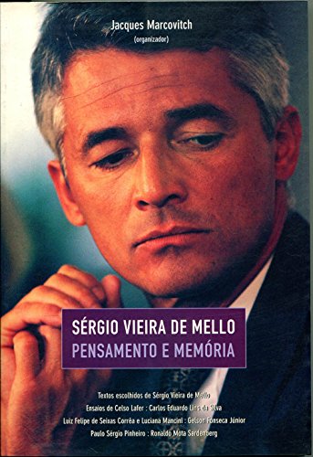 Stock image for Sergio Vieira De Mello. Pensamento E Mem ria (Em Portuguese do Brasil) for sale by WorldofBooks