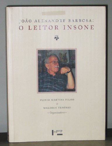 9788531410529: Joao Alexandre Barbosa: O Leitor Insone (Portuguese Edition)