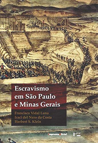 Stock image for Escravismo em So Paulo e Minas Gerais. for sale by Ventara SA