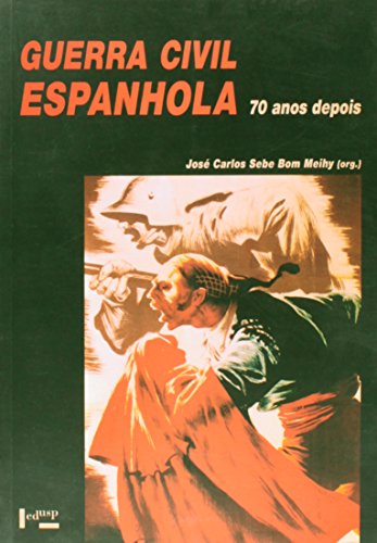 Stock image for Guerra civil espanhola : 70 anos depois. for sale by Ventara SA