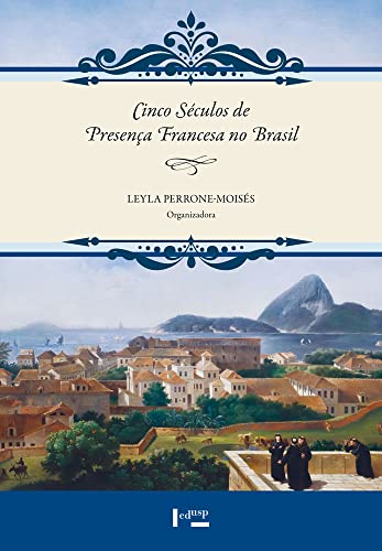Stock image for Cinco Seculos de Presenca Francesa no Brasil for sale by dsmbooks