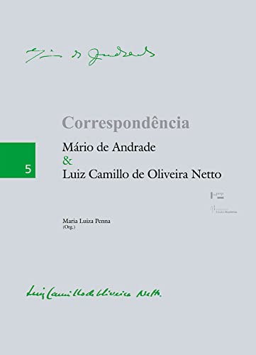 9788531414213: Correspondncia Mrio de Andrade e Luiz Camillo de Oliveira Netto