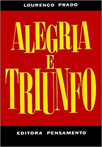 Beispielbild fr Alegria e Triunfo (Em Portuguese do Brasil) zum Verkauf von medimops
