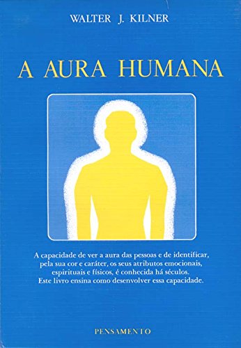 Stock image for livro a aura humana walter j kilner 1993 Ed. 1993 for sale by LibreriaElcosteo