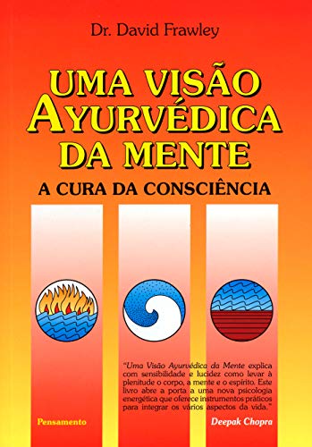 Uma Visão Ayurvédica da Mente (Em Portuguese do Brasil) - David Frawley