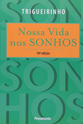 9788531504716: Nossa Vida nos Sonhos (Em Portuguese do Brasil)