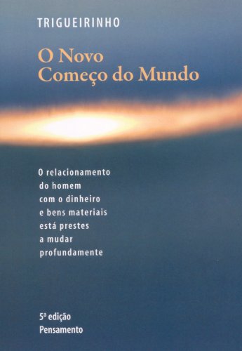 Stock-Bild f�r O Novo Come�o do Mundo (Em Portuguese do Brasil)