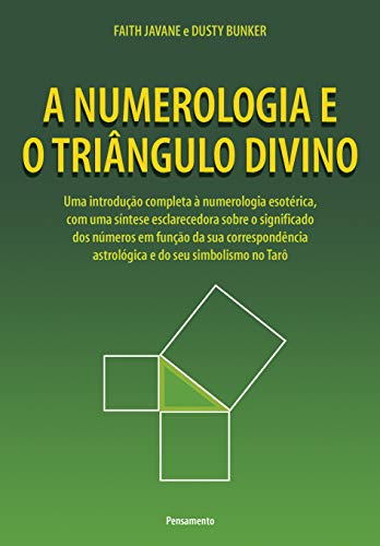 Imagen de archivo de livro numerologia e o triangulo divino dusty bunker faith javane 1979 a la venta por LibreriaElcosteo