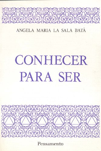 Stock image for livro conhecer para ser leia a desc angela maria la sa Ed. 1995 for sale by LibreriaElcosteo