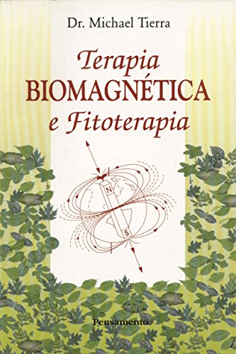 Stock image for livro terapia biomagnetica e fitoterapia dr m tierra for sale by LibreriaElcosteo