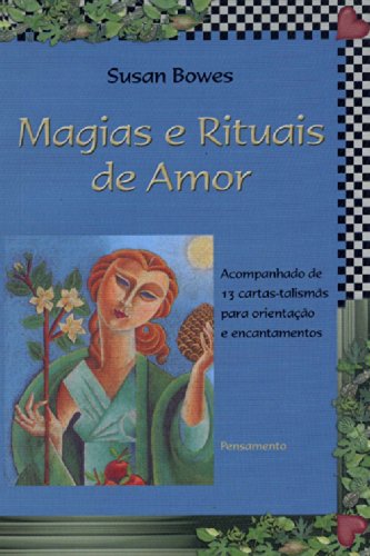 9788531511646: Magias e Rituais de Amor