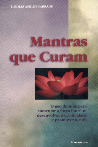 Beispielbild fr livro mantras que curam thomas ashley farrand 1999 zum Verkauf von LibreriaElcosteo