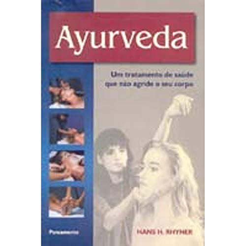 Beispielbild fr livro ayurveda hans rhyner tratamento saude que no agride zum Verkauf von LibreriaElcosteo