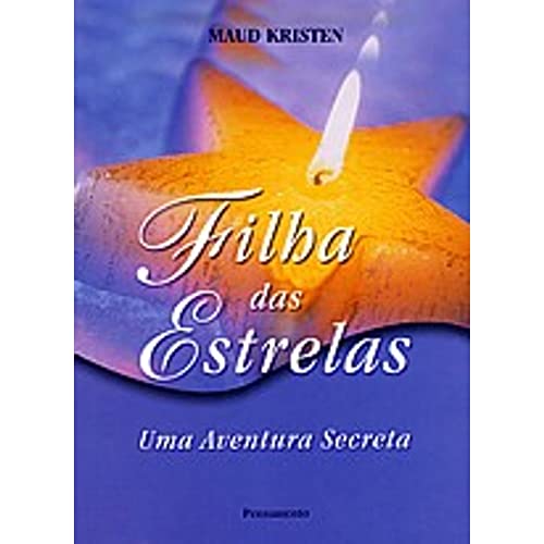 Stock image for Filha das Estrelas: uma Aventura Secreta for sale by Luckymatrix