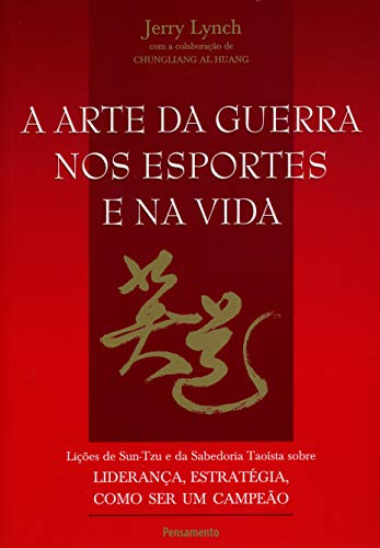 9788531515194: A Arte da Guerra nos Esportes e na Vida (Em Portuguese do Brasil)