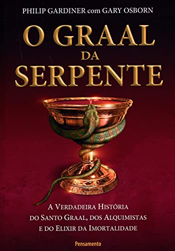 Stock image for o graal da serpente a verdadeira historia do santo graal d for sale by LibreriaElcosteo