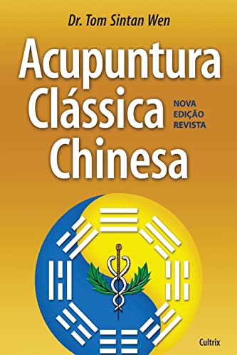 Stock image for Acupuntura Clssica Chinesa -Language: portuguese for sale by GreatBookPrices