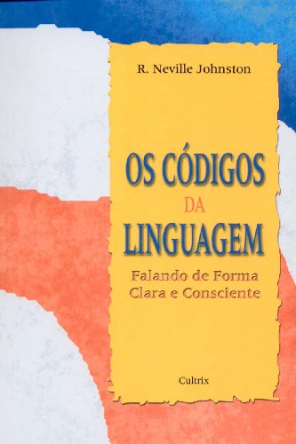 Beispielbild fr Cdigos da Linguagem (Os): Falando de Forma Clara e Consciente zum Verkauf von Luckymatrix