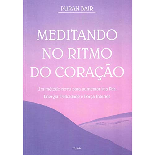 Stock image for Meditando no Ritmo do Corao for sale by medimops
