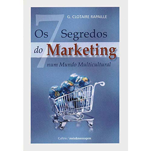 Stock image for 7 Segredos do Marketing num Mundo Multicultural (Os) for sale by Luckymatrix