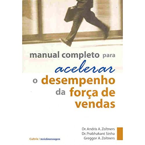 Stock image for livro manual completo para acelerar andris a zoltners Ed. 2004 for sale by LibreriaElcosteo