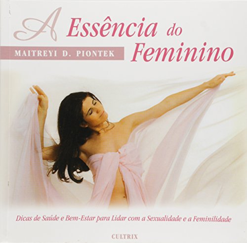 Beispielbild fr Essncia do Feminino (A) zum Verkauf von Luckymatrix