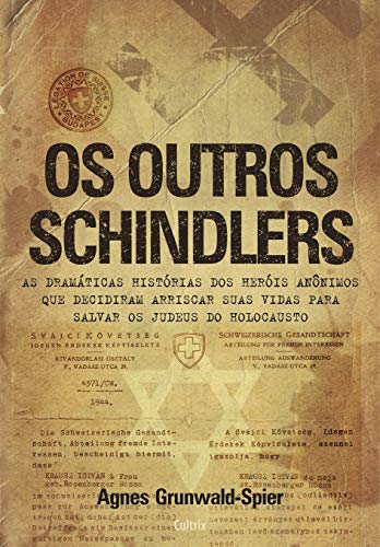 Stock image for livro os outros schindlers agnes grunwald spier 2011 for sale by LibreriaElcosteo