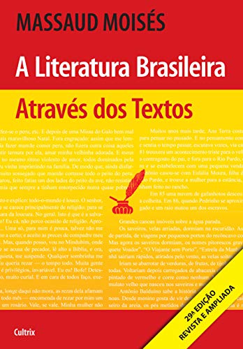 Stock image for A Literatura Brasileira Atraves dos Textos (Em Portugues do Brasil) for sale by ThriftBooks-Atlanta