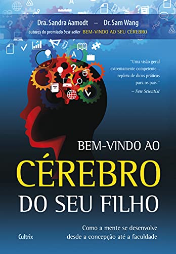 Stock image for _ livro bem vindo ao cerebro do seu filho dra sandra aamodt for sale by LibreriaElcosteo