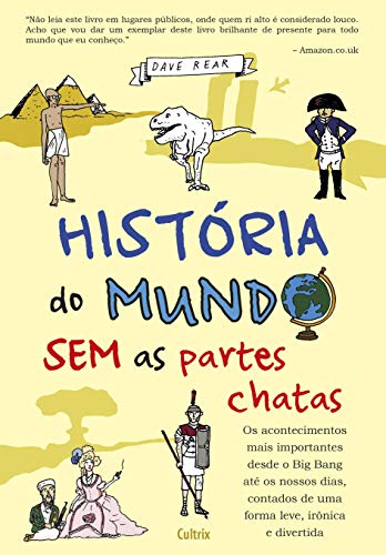 Stock image for livro historia do mundo sem as partes chatas dave rear 2014 for sale by LibreriaElcosteo