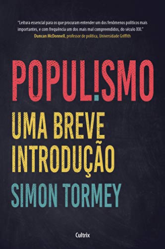 Stock image for livro populismo uma breve introduco simon tormey 2019 for sale by LibreriaElcosteo