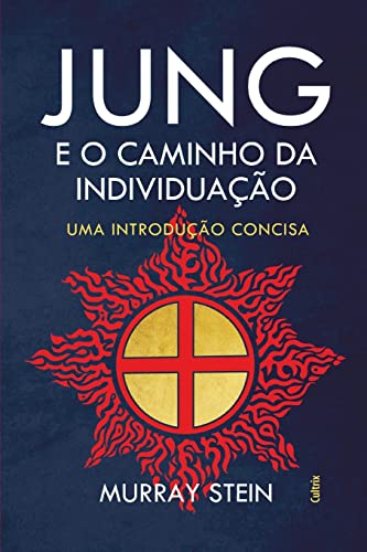 Imagen de archivo de Jung E O Caminho Da Individuao -Language: portuguese a la venta por GreatBookPrices