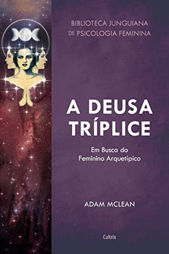 Imagen de archivo de A Deusa Trplice (Portuguese Edition) a la venta por GF Books, Inc.