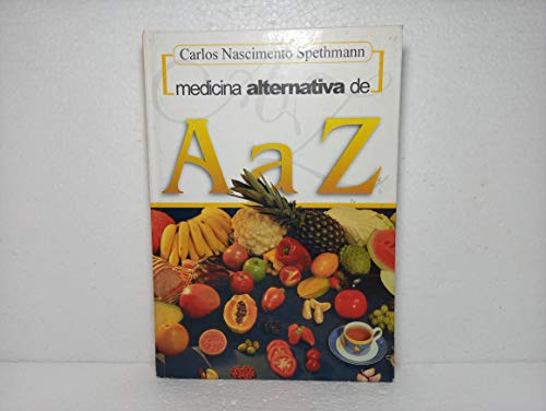 Stock image for Medicina Alternativa de a a Z for sale by ThriftBooks-Dallas