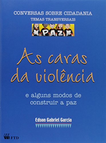 Imagen de archivo de livro as caras da violncia e alguns edson gabriel garc Ed. 2001 a la venta por LibreriaElcosteo