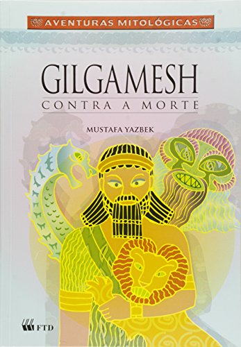 Imagen de archivo de livro gilgamesh contra a morte mustafa yazbek 2007 a la venta por LibreriaElcosteo