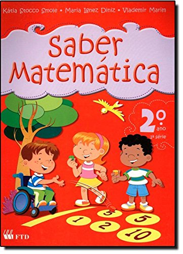 Stock image for _ saber matematica 2 ano katia stocco smole maria ignez diniz for sale by LibreriaElcosteo