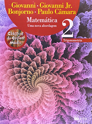 Beispielbild fr matematica uma nova abordagem 2 ano trigonometria zum Verkauf von LibreriaElcosteo